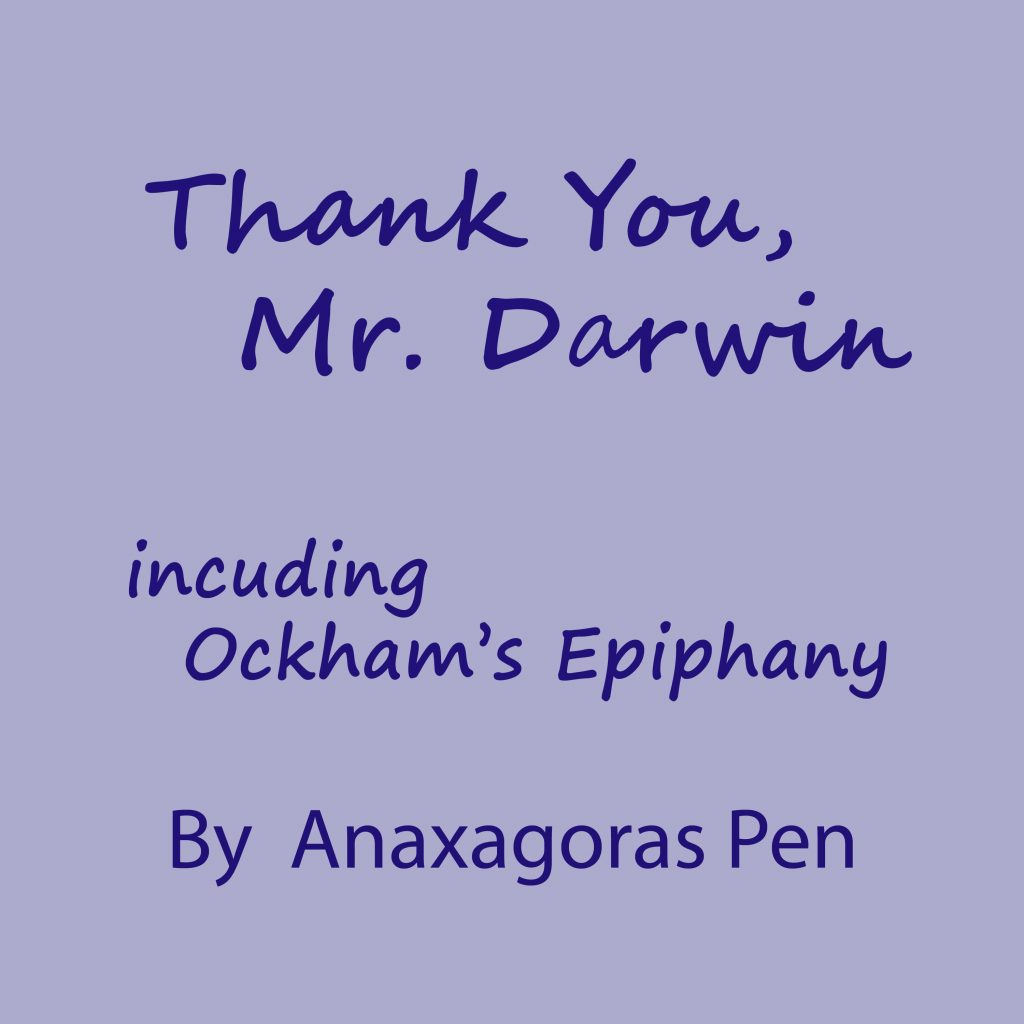 Photo of Audible.com cover art for audio book version of Thank You, Mr. Darwin with Ockham's Epiphany by Anaxagoras Pen